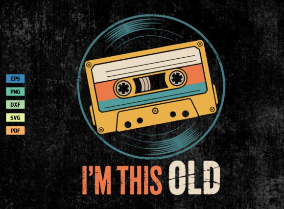 Retro I m This Old 80s 90s Shirt SVG PNG Review