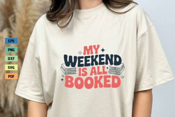 Retro My Weekend is All Booked Shirt SVG Review
