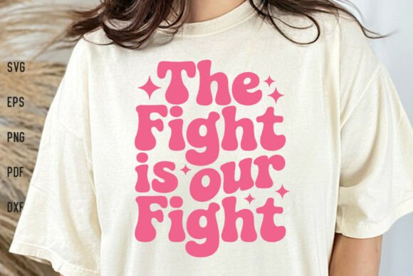Retro the Fight is Our Fight Shirt SVG Review