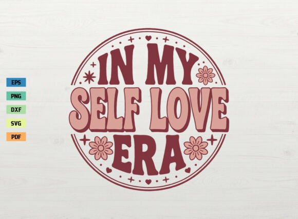 Review: Retro in My Self Love Era Valentine SVG
